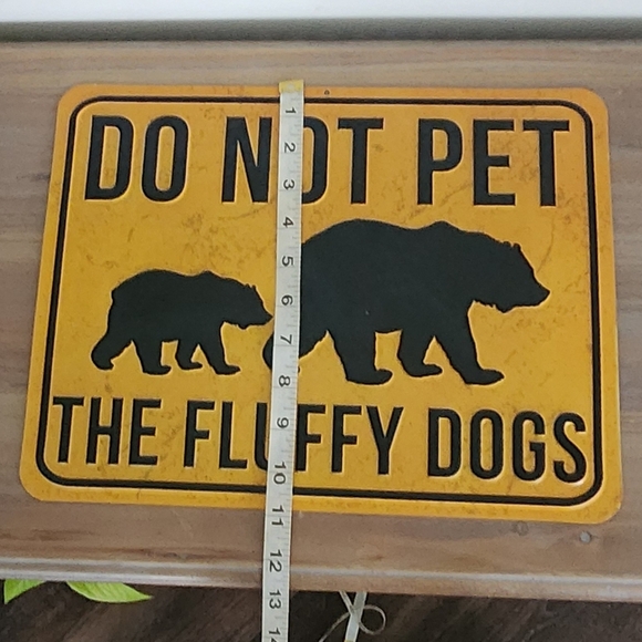 🐾 Hobby Lobby “Do Not Pet The Fluffy Dogs” Metal Sign – Rustic 14x11”, Preowned - Picture 9 of 9